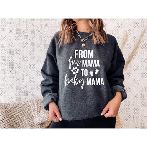 From Fur Mama to Baby Mama Pregnant Sweatshirt Gift for - Etsy
