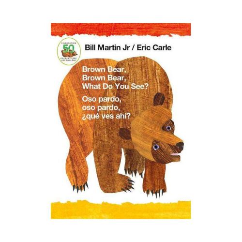 Brown Bear, Brown Bear, What Do You See? / Oso Pardo, Oso Pardo, ¿qué Ves Ahí? (bilingual Board Book - English / Spanish) - By Bill Martin
