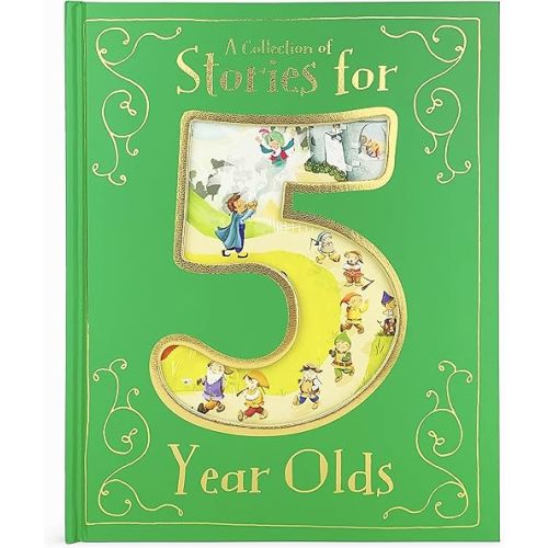 A Collection of Stories for 5 Year Olds Hardcover – Illustrated, February 1, 2020