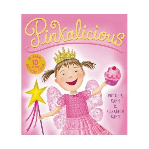Pinkalicious ( Pinkalicious) (hardcover) By Victoria Kann
