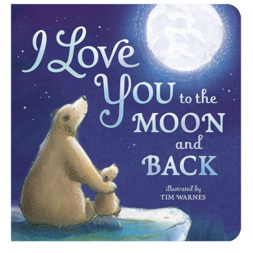 I Love You to the Moon and Back