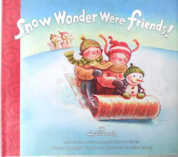 Snow Wonder We're Friends!