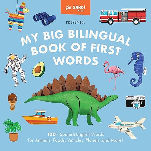 My Big Bilingual Book of First Words: 100+ English-Spanish Words for Animals, Foods, Vehicles, Planets, and More! (Sí Sabo Kids) Hardcover – September 3, 2024