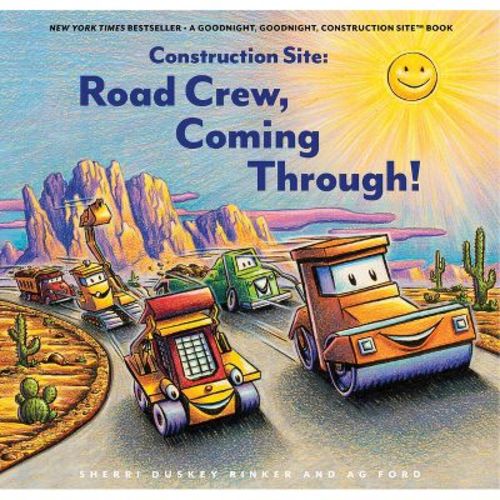 Construction Site: Road Crew, Coming Through! - by Sherri Duskey Rinker (Hardcover)