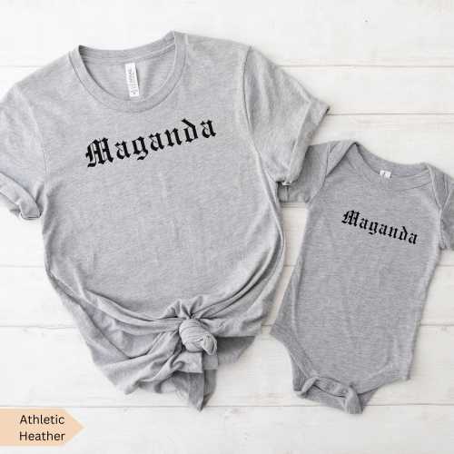 Mama and Mini Maganda Matching Shirt,Filipino Mom and Baby Tshirt,Tagalog Tee,Mothers Day Gift,Pinay Gf Mom Grandma Gift,Pinoy Pride Tee