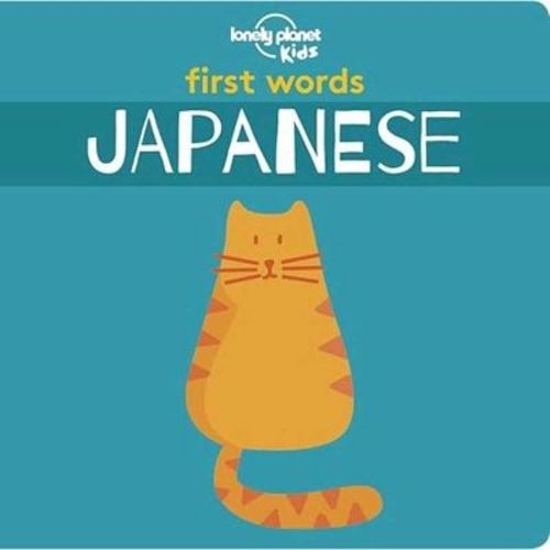 Lonely Planet Kids First Words - Japanese - (Hardcover)