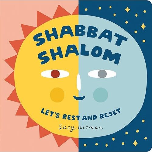 Shabbat Shalom: Let's Rest and Reset Board Book