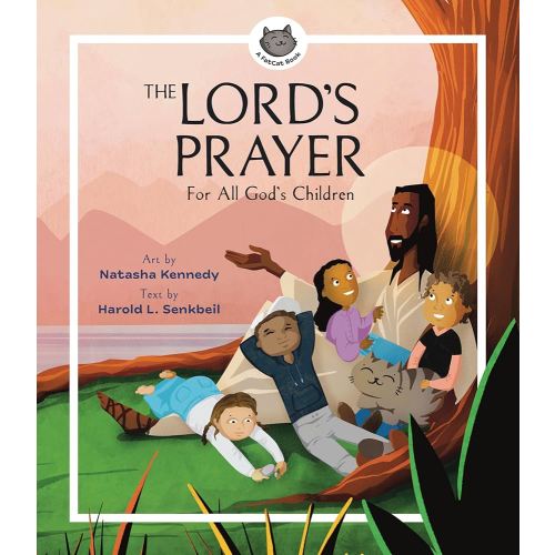 The Lord's Prayer: For All God's Children (A FatCat Book)
