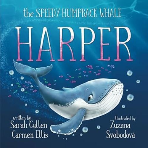 Harper: The Speedy Humpback Whale (Ocean Tales Children's Books)