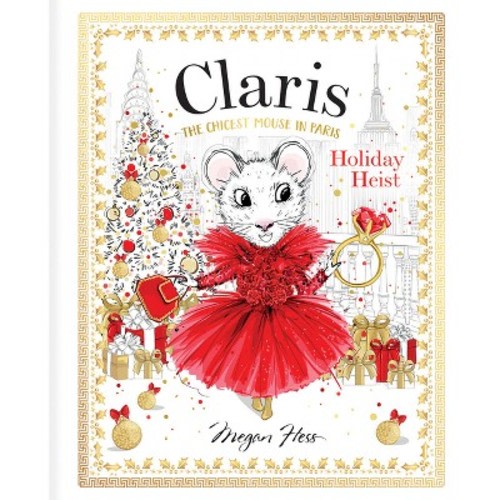 Holiday Heist - (Claris) by  Megan Hess (Board Book)