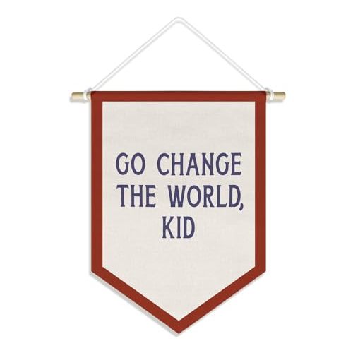DSHFG Kids Room Decor, Go Change the World Kid Wall Hanging Canvas Banner, Inspirational Hanging Pennant Flag Posters Prints for Newborn Toddler Kids Room Nursery Playroom Classroom Decor, 15x11in