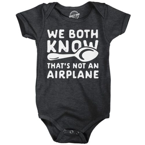 We Both Know Thats Not An Airplane Baby Bodysuit Funny Sarcastic Graphic Novelty Jumper For Infants - Crazy Dog Baby Bodysuit Black 6 Months