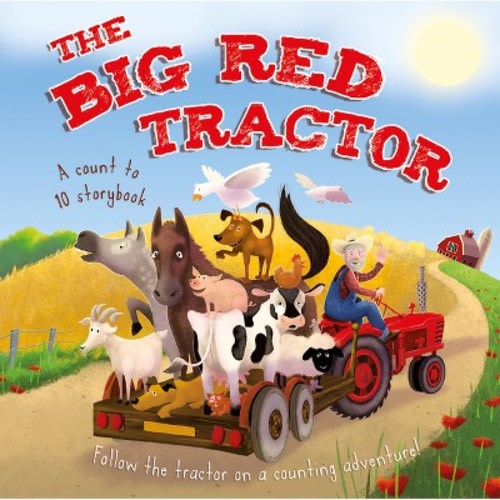 The Big Red Tractor - (Padded Board Books) by Oakley Graham (Board Book)