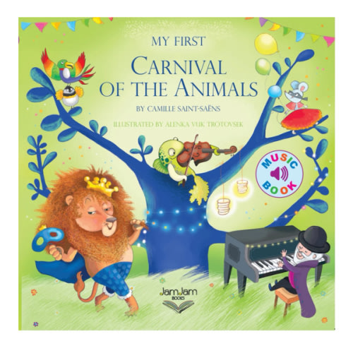My First Carnival Of The Animals – JamJam Books