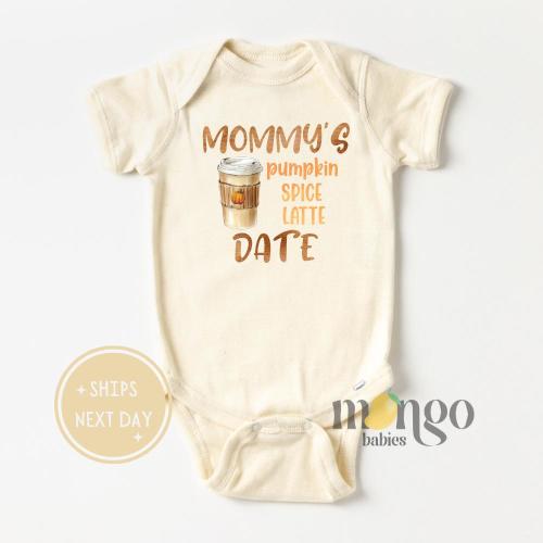 Mommy's Pumpkin Spice Latte Date Custom Baby Onesies® Brand Fall Baby Clothes Halloween Newborn Outfit Baby Shower Gift Toddler Shirt Girl