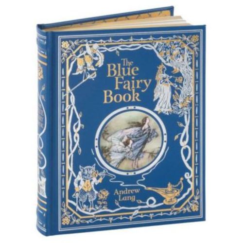 The Blue Fairy Book (Collectible Editions) by Andrew Lang