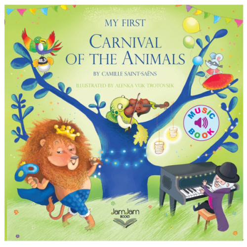My First Carnival Of The Animals – JamJam Books
