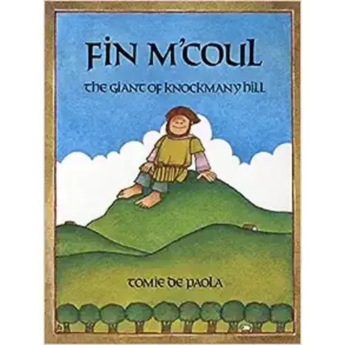 Fin M'Coul: The Giant of Knockmany Hill