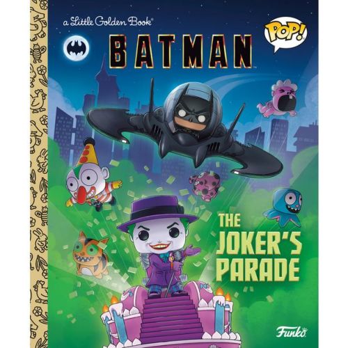 Dc Batman: The Joker's Parade (funko Pop!) - (little Golden Book) By Golden Books (hardcover)