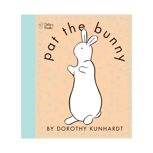 Pat The Bunny (touch And Feel Book) (reissue) (paperback) By Dorothy Meserve Kunhardt