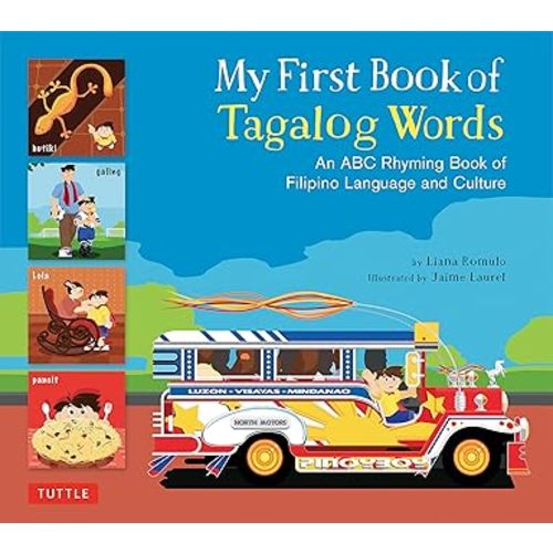 My First Book of Tagalog Words: An ABC Rhyming Book of Filipino Language and Culture (My First Words)