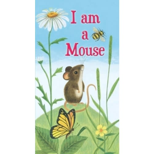 I am a Mouse (Golden Sturdy Books)