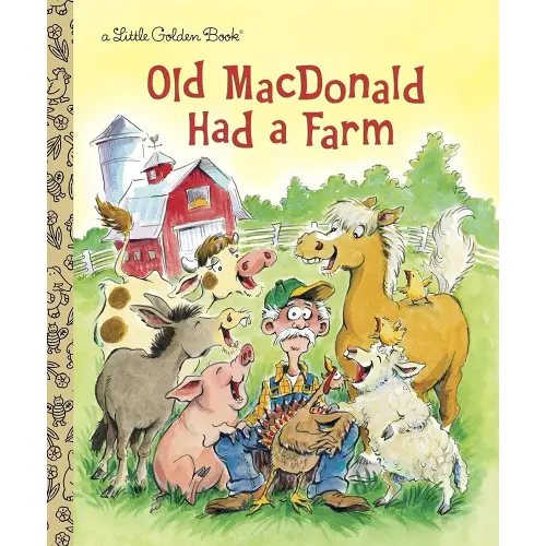 Old MacDonald Had a Farm (Little Golden Book)