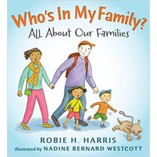 Who\'s In My Family?: All About Our Families