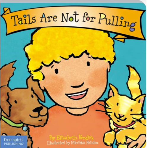 Tails Are Not for Pulling (Board Book)