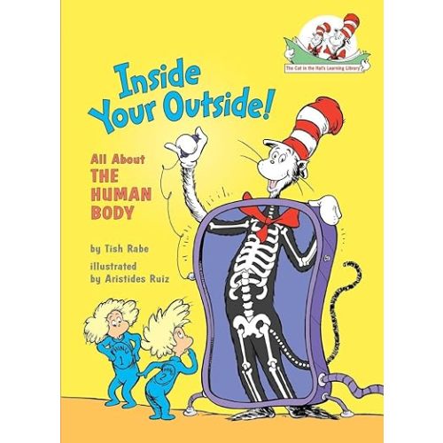 Inside Your Outside! All About the Human Body (The Cat in the Hat's Learning Library)