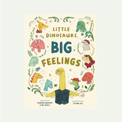Little Dinosaurs, Big Feelings by Swapna Haddow