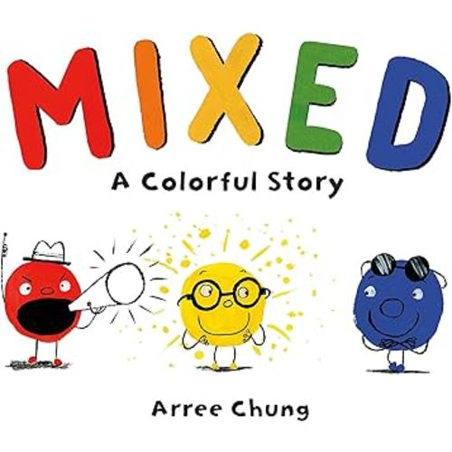 Mixed: A Colorful Story