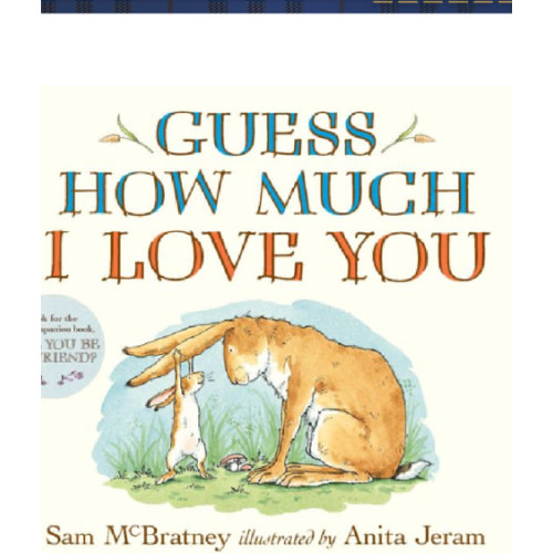 Guess How Much I Love You (Board Book) by Sam McBratney, Anita Jeram, Board Book | Barnes & Noble®