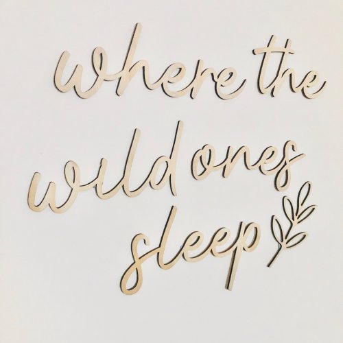 Where the Wild Ones Sleep Wooden Wall Art – Leaf Nursery Decor | Personalized Kids Room Sign | Boho Baby Room Script