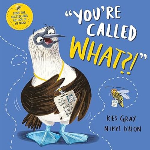 You're Called What?