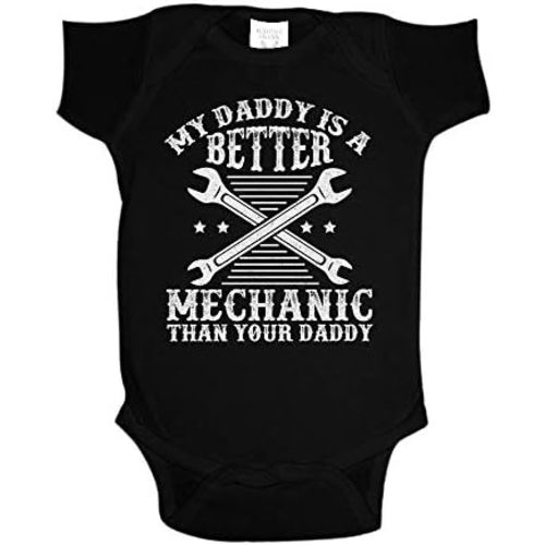 My Daddy is A Better Mechanic Than Your Daddy Baby One Piece or Toddler T-Shirt