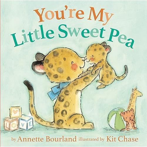 You're My Little Sweet Pea Board book – Illustrated, January 22, 2019