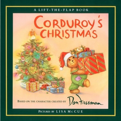 Corduroy's Christmas - by Don Freeman & B G Hennessy