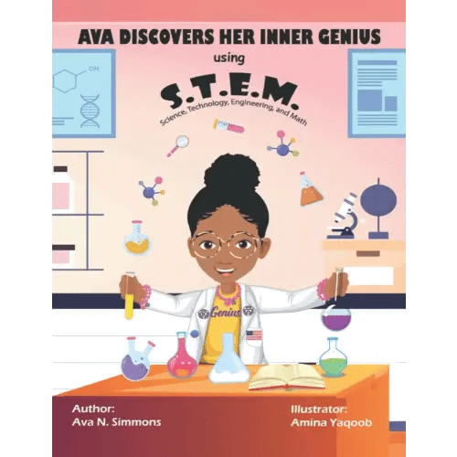 Ava Discovers Her Inner Genius using S.T.E.M., Science, Technology, Engineering, and Math