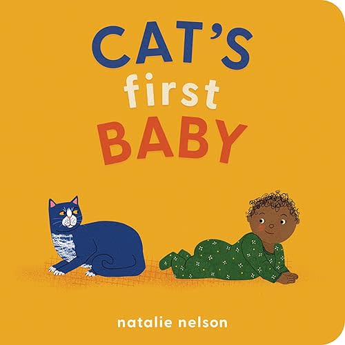 Cat's First Baby: A Board Book (Dog and Cat's First) Board book – March 1, 2022