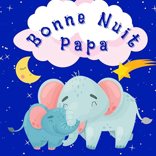Bonne Nuit, Papa - (French Edition)