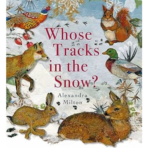 Whose Tracks in the Snow? (Nature Revealed!)