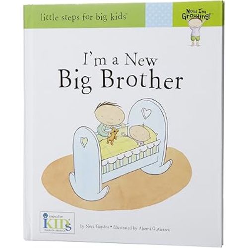 Now I'm Growing! I'm a New Big Brother - Little Steps for Big Kids