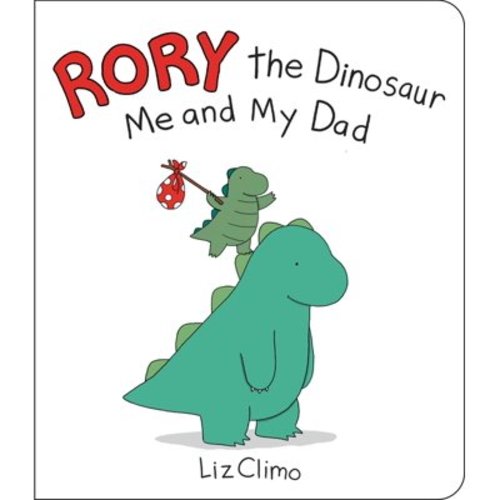 Rory the Dinosaur: Me and My Dad, (Board Book)