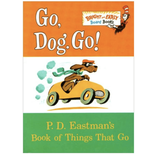Go, Dog. Go! by P. D. Eastman, Board Book | Barnes & Noble®