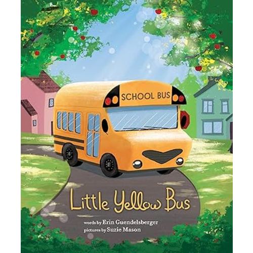 Little Yellow Bus: A Brave Kid's Book About Finding Independence (Little Heroes, Big Hearts)