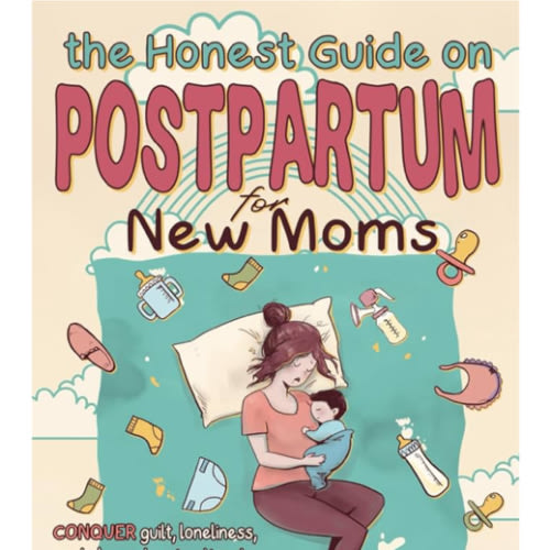 The Honest Guide on Postpartum for New Moms