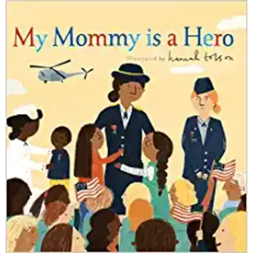 My Mommy is a Hero