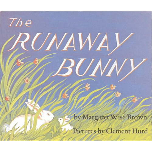 The Runaway Bunny, (Hardcover)
