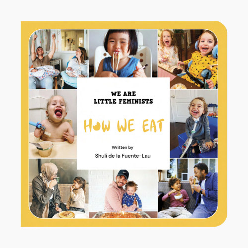 Little Feminist "How We Eat" Board Book
